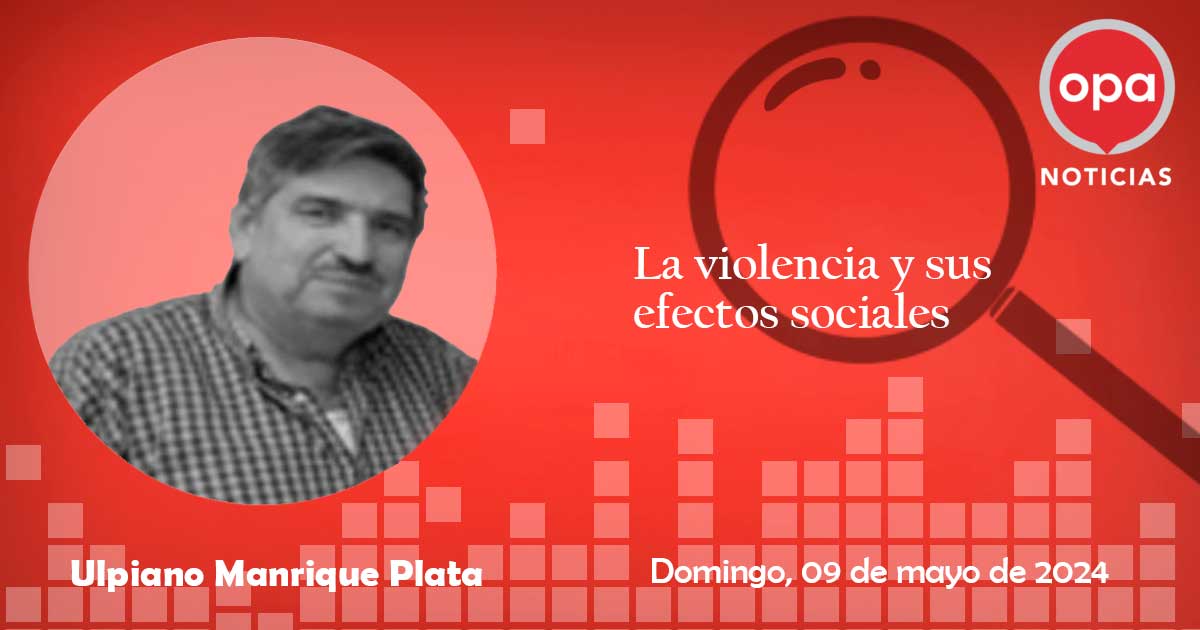 La violencia y sus efectos sociales